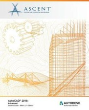Autocad 2018 Advanced - Metric: Autodesk Authorized Publisher