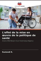 Rustandi R. | L'effet De La Mise En ¿Uvre De La Politique De Santé | Taschenbuch