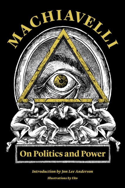 Machiavelli On Politics and Power by Niccol Machiavelli (Paperback Book)