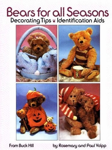 BEARS FOR ALL SEASONS By Rosemary Volpp & Paul Volpp - Hardcover **BRAND NEW** - Foto 1 di 1