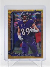 MARK ANDREWS 2025 TOPPS CHROME GOLD WAVE REFRACTOR RAVENS /50 Q0398