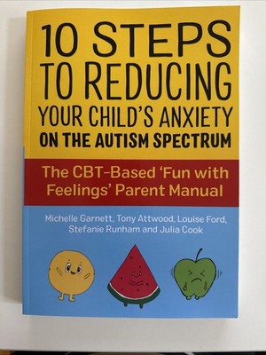 10 Steps to Reducing Your Child's Anxiety on the Autism Spectrum | Englisch