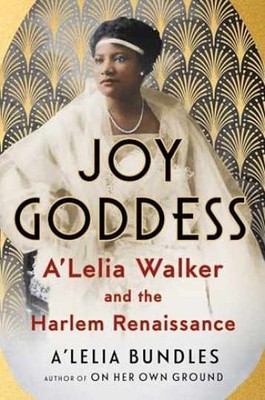 Joy Goddess: A'Lelia Walker and the - Hardcover, by Bundles A'Lelia - New q