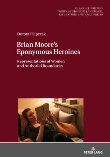 Thumbnail - Brian Moore's Eponymous Heroines Representations Of Women And