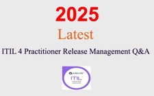 ITIL 4 Practitioner Release Management Q A GUARANTEED 1 month update 