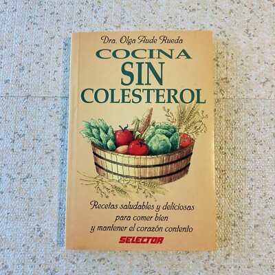 Cocina sin colesterol [Paperback] Aude Rueda, Olga Dra. and Zelinsky, Heidi