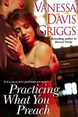 Practicing What You Preach by Davis Griggs, Vanessa