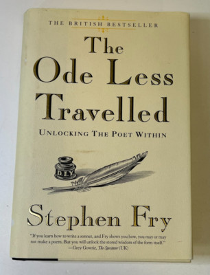 The Ode Less Travelled: Unlocking the Poet Within - Hardcover