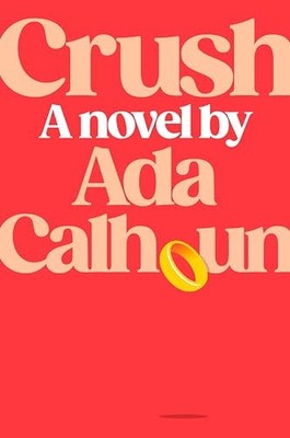 Crush A Novel - VERY GOOD