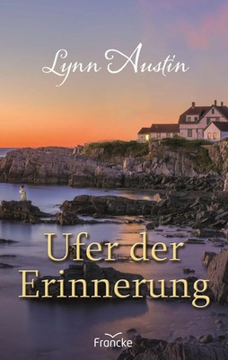 Ufer der Erinnerung | Lynn Austin | Taschenbuch | 413 S. | Deutsch | 2021