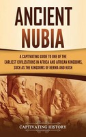 Ancient Nubia | Captivating History | Buch | Gebunden | Englisch | 2021