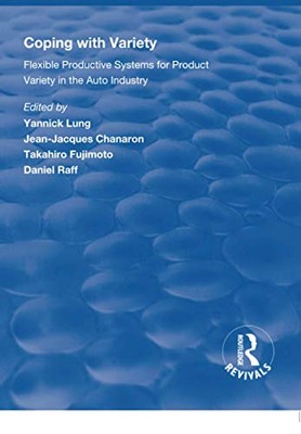 Coping with Variety: Flexible Productive Systems for Product Variety in the ...