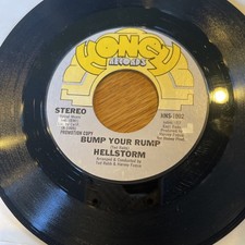 Hellstorm* – Bump Your Rump Vinyl 45 Funk Soul Boogie RARE Record 