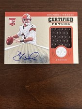 2013 Totally Certified Brandon Weeden Certified Future Auto Jrsy #’d 161/175