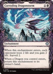 Corroding Dragonstorm (Showcase Foil) Tarkir: Dragonstorm #297
