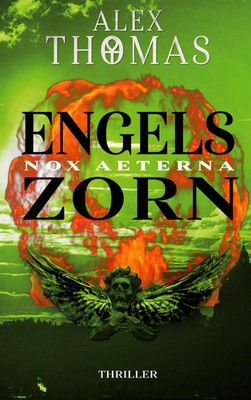 Alex Thomas | Engelszorn | Buch | Deutsch (2023) | Nox Aeterna | 536 S.