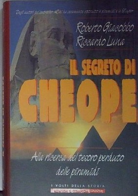 Giacobbo IL SEGRETO DI CHEOPE Newton Compton Editori 2007