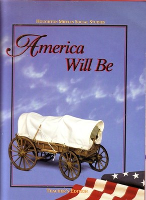 Houghton Mifflin Social Studies: America Will Be
