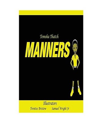 Manners, Thatch, Temeka