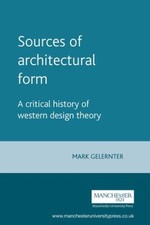 Sources of architectural form: A critical history of western design - GOOD