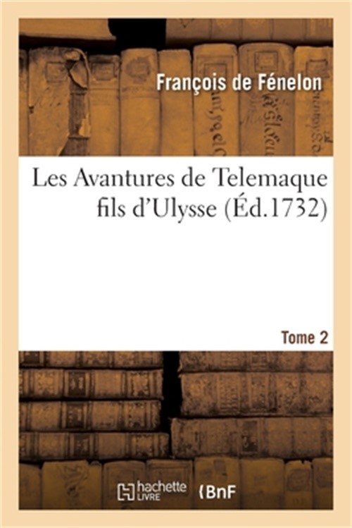 Les Avantures de Telemaque Fils d'Ulysse. Tome 2 (Paperback or Softback)