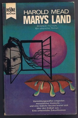 HAROLD MEAD Mary´s Land, Heyne SF 3059, 1970