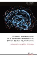 Rossely Alcantara PiñA | Incidencia De La MotivacióN En El Rendimiento AcadéMico