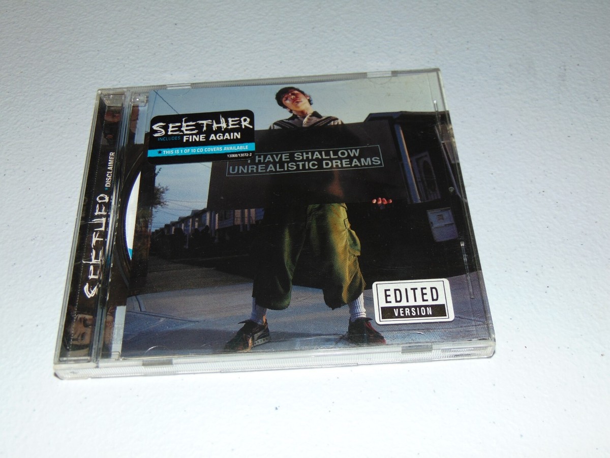 Seether : Disclaimer CD I HAVE SHALLOW AND UNREALISTIC