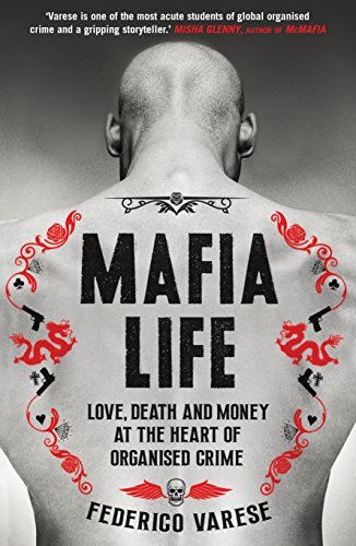 Mafia Life: Love, Death and Money at the Heart of Organised Crime By Professor - Image 4