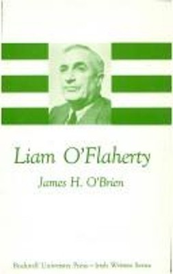 Liam O'Flaherty Hardcover James A. O'Brien