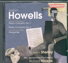 Howells: Piano Concertos, Etc. (Shelley / BBC Symphony Orch. / Hi - CD K2VG The