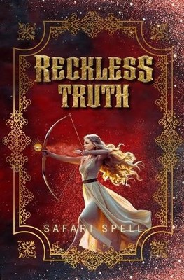 Reckless Truth By Safari Spell - New Copy - 9798218787240