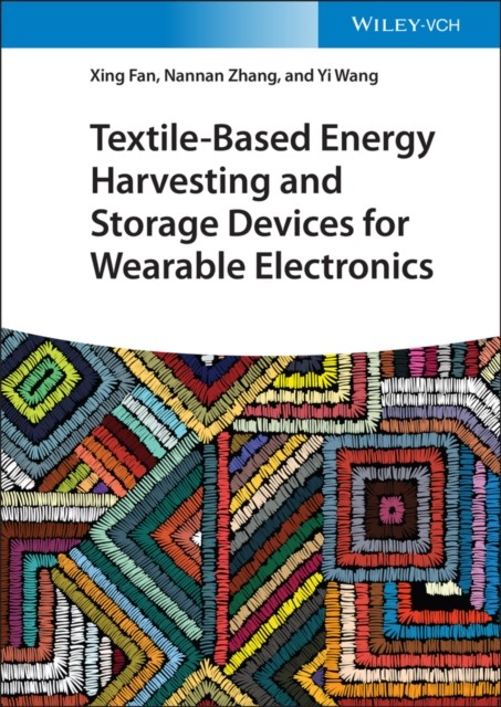 Textile–Based Energy Harvesting and Storage Devices for Wearable Electronics - Image 2