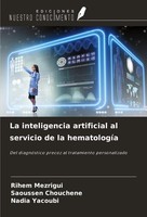 Rihem Mezrigui (U. A.) | La Inteligencia Artificial Al Servicio De La...