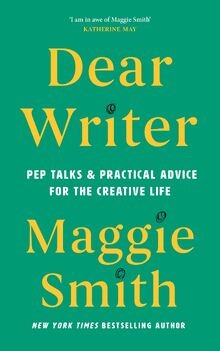 Dear Writer: Pep Talks and Practical Advice for the... | Buch | Zustand sehr gut