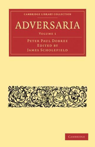 Adversaria Volume 1 Cambridge Library Collection-Classics Peter P… 9781108015844