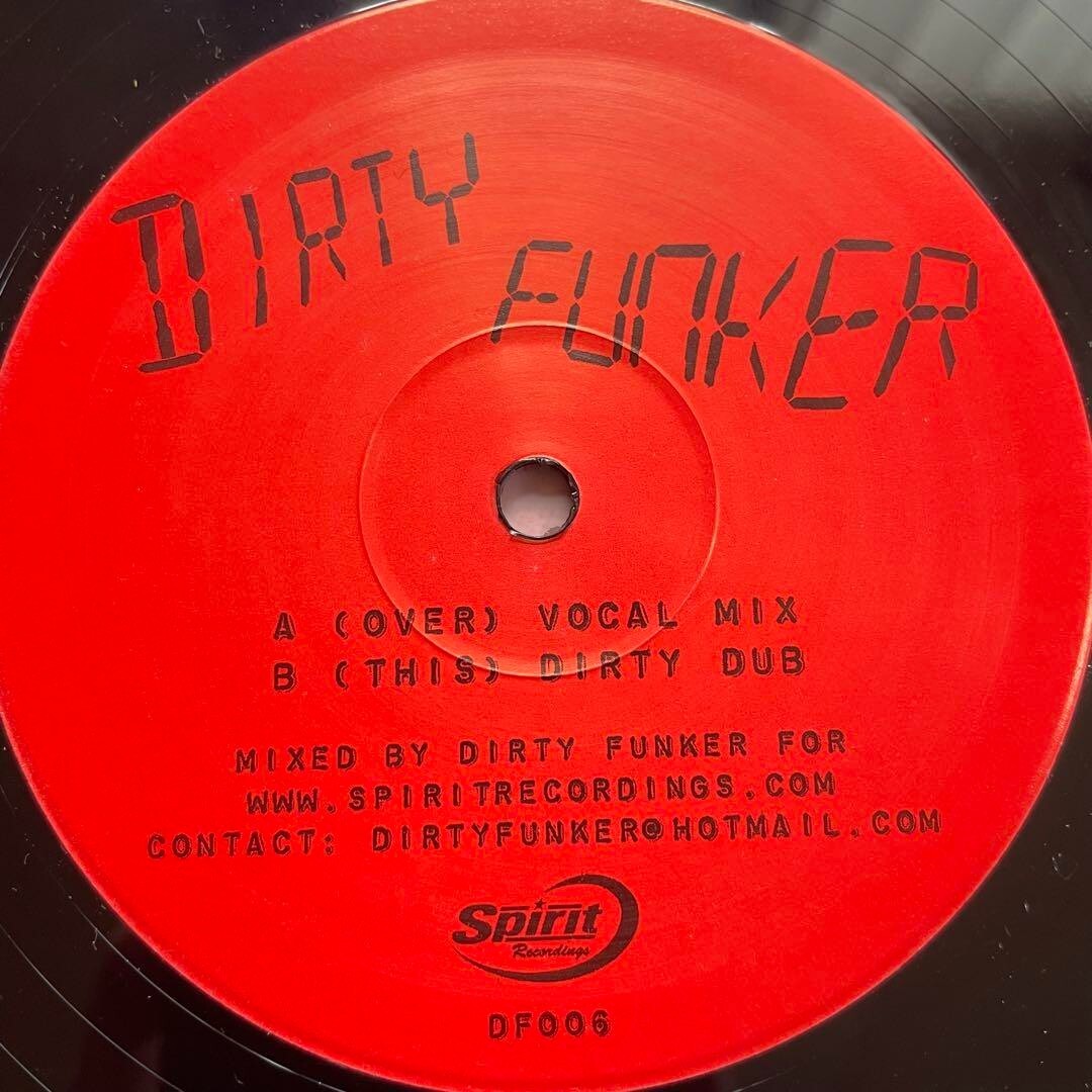 英12” Dirty Funker Lets Get Dirty DF006 SPIRIT /00250 Dirty Funker / Let's Get Dirty 12