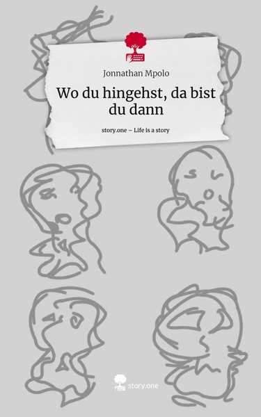 Jonnathan Mpolo | Wo Du Hingehst, Da Bist Du Dann. Life Is A Story - Story.One-image