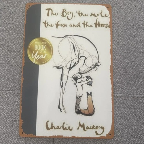 The Boy, The Mole, The Fox, &The Horse Vintage Metal Tin Sign Decor 8"x12"