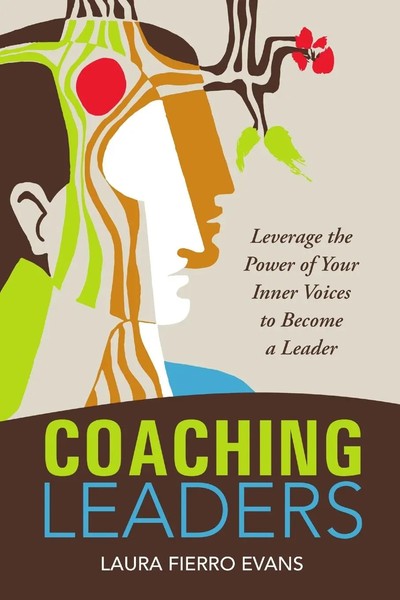 Coaching Leaders Leverage The Power Of Your Inner Voices To Become A Leader Buch-image