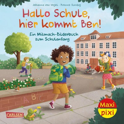 Maxi Pixi 496: VE 5: Hallo Schule, hier kommt Ben! (5 Exemplare) | Vogel | 24 S.