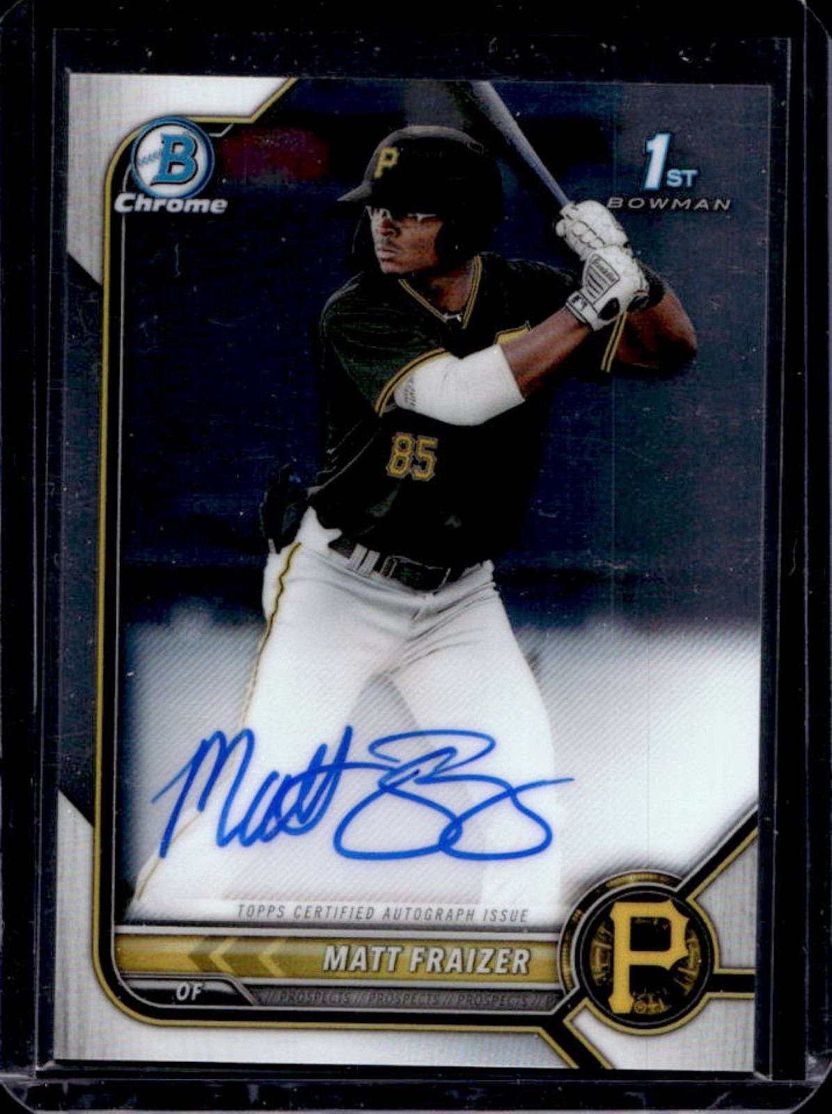 2022 Bowman Matt Fraizer Chrome Auto 1st #CPA-MF Pirates