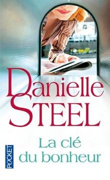 La clé du bonheur von Steel, Danielle | Buch | Zustand gut