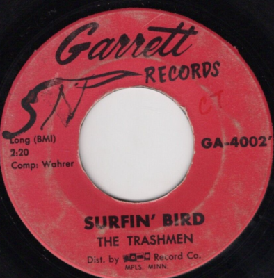 レア盤 RAGGANUFFIN SOUND / ROBERT LEE The Trashmen – Surfin' Bird 1963 Garrett Garage Rock VG Plays