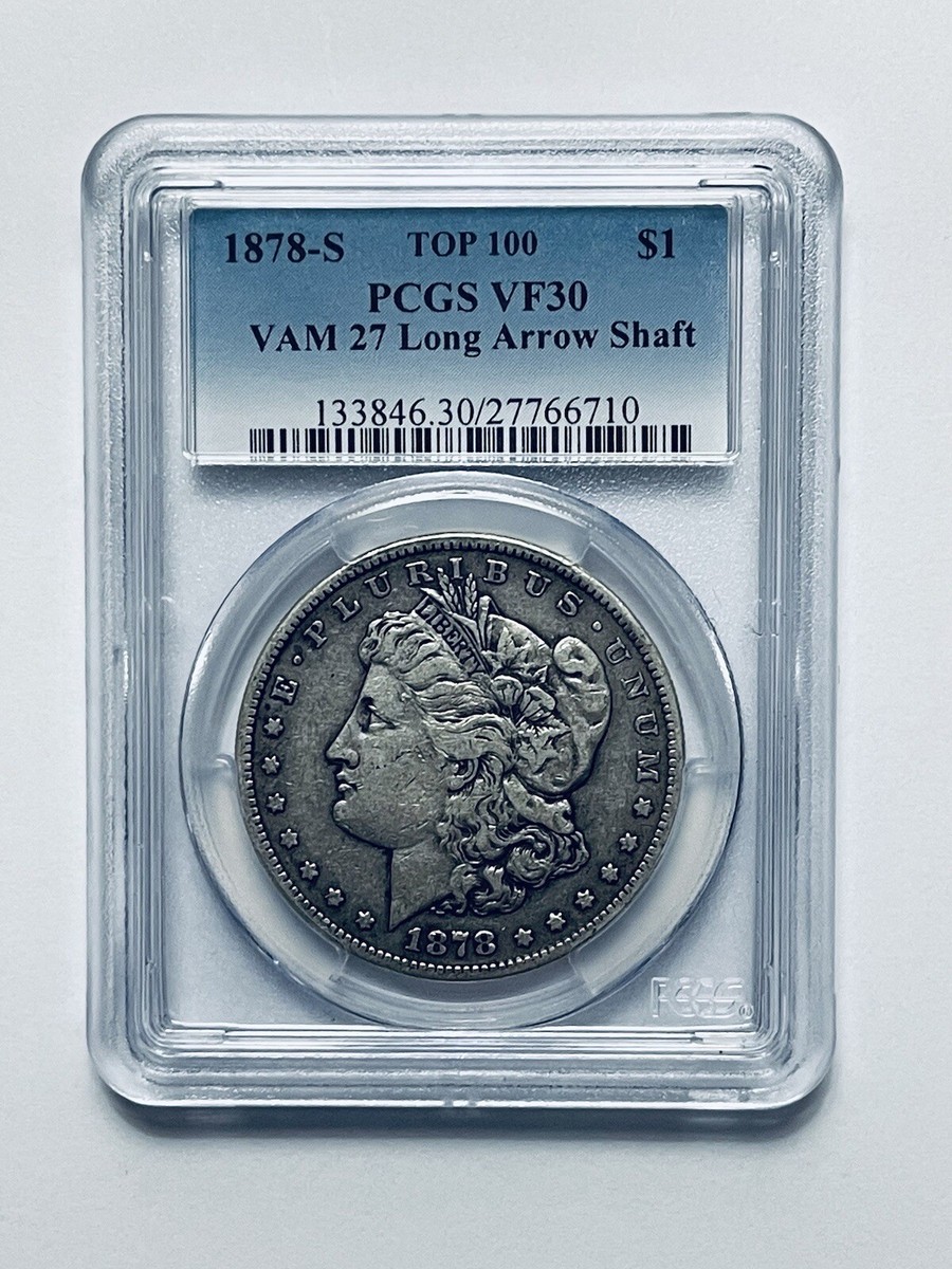 ★78.com★② 1878-S Morgan Silver Dollar VF30 TOP 100 VAM 27 Long Arrow Shaft