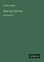 Susan Coolidge | What Katy Did Next | Taschenbuch | Englisch (2025)