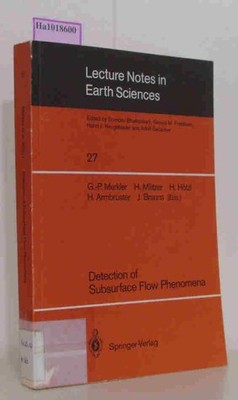 Detection of Subsurface Flow Phenomena. (=Lecture Notes in Earth Sciences, 27). 