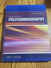 Essentials of Polysomnography a Training Guid...