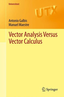 Antonio Galbis (u. a.) | Vector Analysis Versus Vector Calculus | Taschenbuch