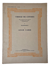 Through the Centuries by Adam Carse for Pianoforte 1924 Music sheet
